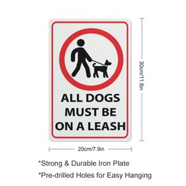 All Dogs Must Be On A Leash Sign For Business 8"X12" Rust Free Aluminum Uv Printed,4 Pre-Drilled Holes.Durable/Weatherproof