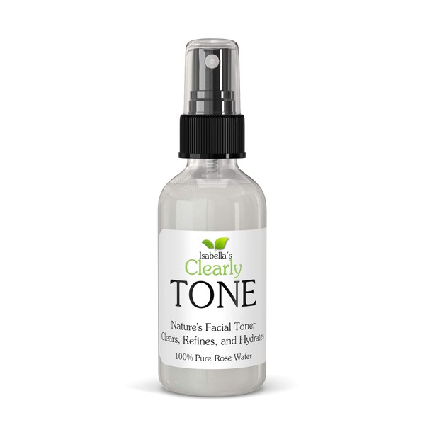 Isabella's Clearly Tone – Tones 2 oz Pure Rose Water, Hydrates, Moisture Urizes Skin. Rest Ores PH Balance, Tightens Pores for a Yout Hful Bright Complexion. Natural and Effective Toner for all skin types.