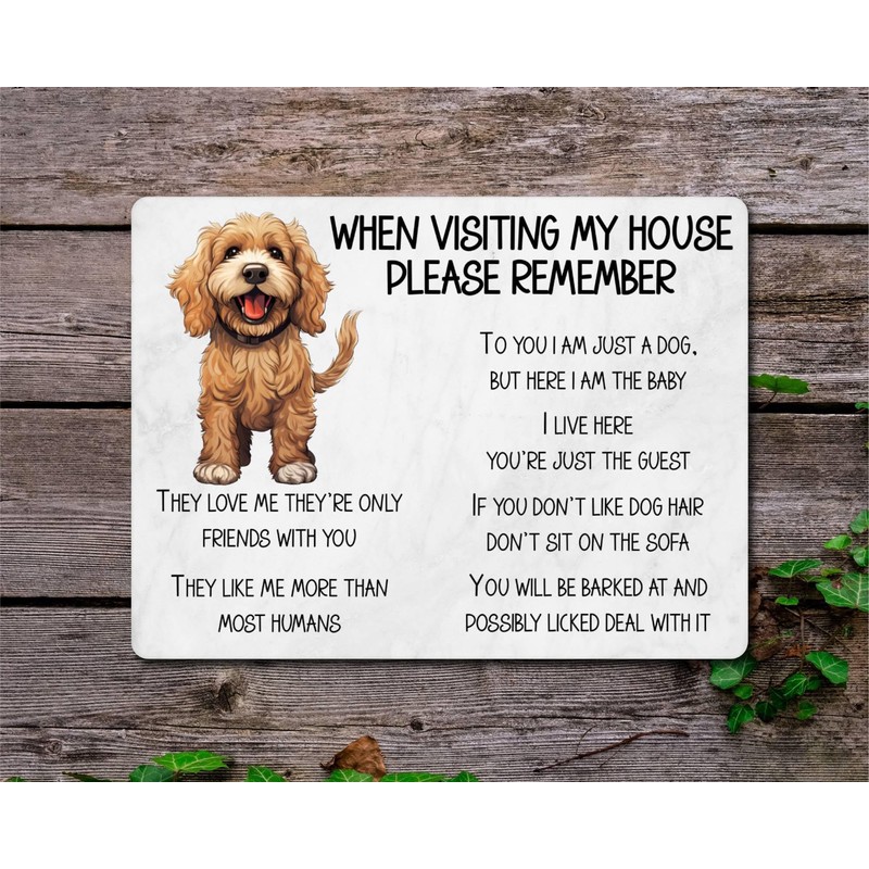 Cockapoo Metal Sign Gift – When Visiting My House Please