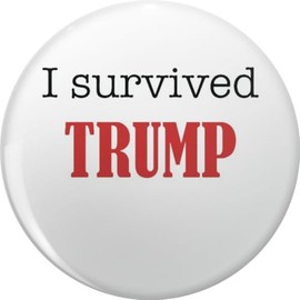 I SURVIVED TRUMP Lapel Bin Brooch Badge Pin 0.75"