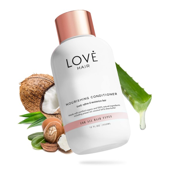 Nourishing Conditioner by Love Hair | Infuses Moisture, Effective on All Hair Types | No Parabens, No Sulfates, No Synthetic Fragrances, 100% Naturally Derived, Cruelty Free, Vegan