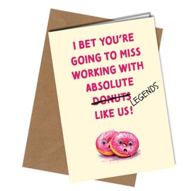 Funny Leaving Card, Greeting Card with Kraft Envelope, Donut Design 'Miss working with Absolute Legends/Donuts #1813