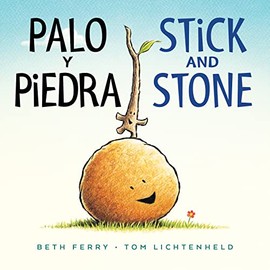 Palo y Piedra/Stick and Stone Board Book: Bilingual English-Spanish