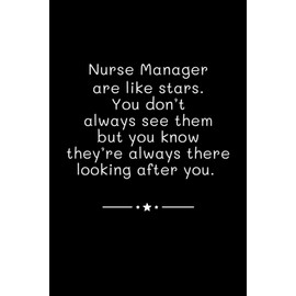 Nurse Manager Are Like Stars: Lined Journal Notebook