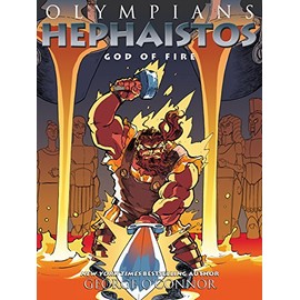 Olympians: Hephaistos: God of Fire (Olympians, 11)
