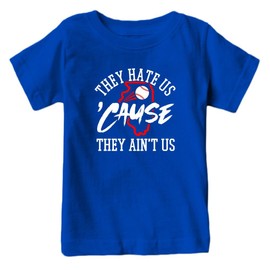 Chicago Fans - They Hate Us 'Cause They Ain't Us Kid's T-Shirt for Baseball Fans (Royal Shirt, 4T)