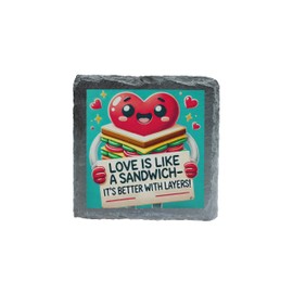 Slate Coaster - 'Love is Like a Sandwich - It's Better with Layers!' (slco-kf25-sandwichhg)