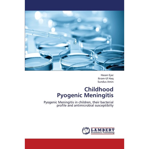 Childhood Pyogenic Meningitis: Pyogenic Meningitis in children, their bacterial profile