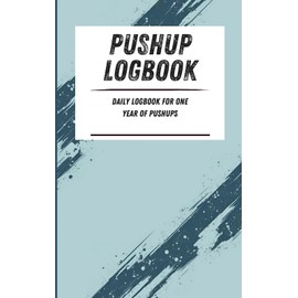 Pushup Logbook: Daily logbook for one year of pushups. Light blue galaxy pattern. 110-page calisthenics exercise logbook. 5 x 8 in.