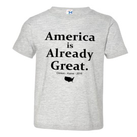 PleaseMeTees Toddler America is Already Great Clinton Kaine 2016 HQ Tee-Grey-2