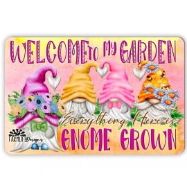 Gnomes Sign Welcome to My Garden Everything is Gnome Grown metal tin outdoor