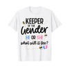 Keeper of Gender Reveal What Will it Bee T-Shirt