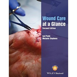 Wound Care at a Glance (At a Glance (Nursing and Healthcare))