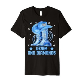 Denim and Diamonds Country Western Cowboy Cowgirl Boots Hat Premium T-Shirt