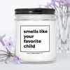 You Nique Designs Smells Like Your Favorite Child Funny Dad