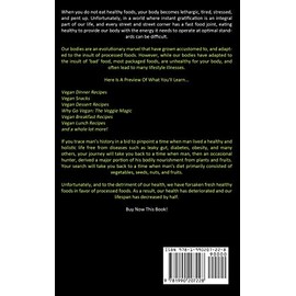  Vegan Diet: Delicious And Easy Recipes For A New Healthy Vegan Lifestyle (Learn How To Start The Vegan Diet The Right Way)