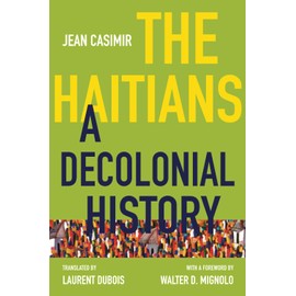 The Haitians: A Decolonial History