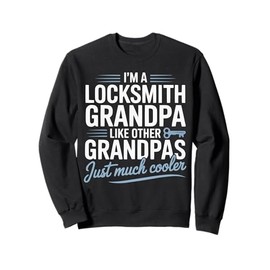 Locksmith Grandpa Lock Picking Picker Appreciation Sweatshirt