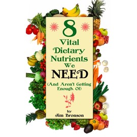 8 Vital Dietary Nutrients We Need (And Aren't Getting Enough Of)
