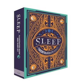Sleep: An Illustrated Guide and Sleep Kit: with Room Mister, Lavender Essential Oil, and Sleep Eye Mask