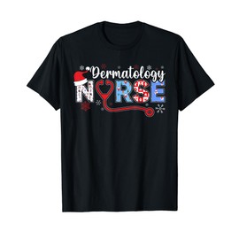 Dermatology Nurse And Dermatologists For A Christmas Party T-Shirt