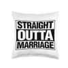 Divorce Humor Straight Outta Marriage Throw Pillow