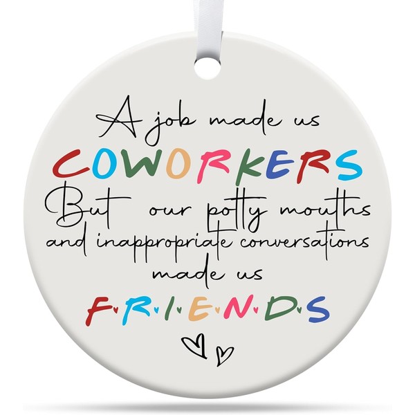 Gifts for Coworkers, Funny Christmas Ornaments 2023, Gifts for Women, Men, Best Friend, Work Bestie, Friendship, Coworker Leaving Gifts, Retirement Gifts Women Men Ceramic Ornament