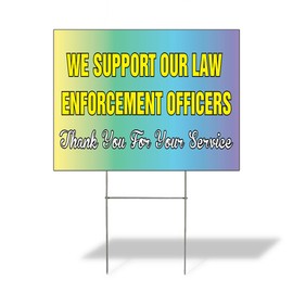 Fastasticdeals Weatherproof Yard Sign We Support Our Law Enforcement Officers Blue Lawn Garden Police 18x12 Inches 2 Sides Print