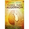 Flores para Algernon (Alamut Serie Fantástica) (Spanish Edition)