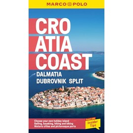 Croatia Coast Marco Polo Pocket Travel Guide - with pull out map: Dalmatia, Dubrovnik and Split (Marco Polo Travel Guides) (Marco Polo Pocket Guides)