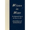 Written in Water: The Ephemeral Life of the Classic in