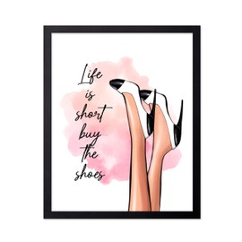 Poster Master Life is Short Buy The Shoes Poster - Fashion Print - Trendy Art - Modern Art - Gift for Her & Fashionista - Luxury Haute Couture Decor for Bedroom or Girls Room, 8x10 Black Framed