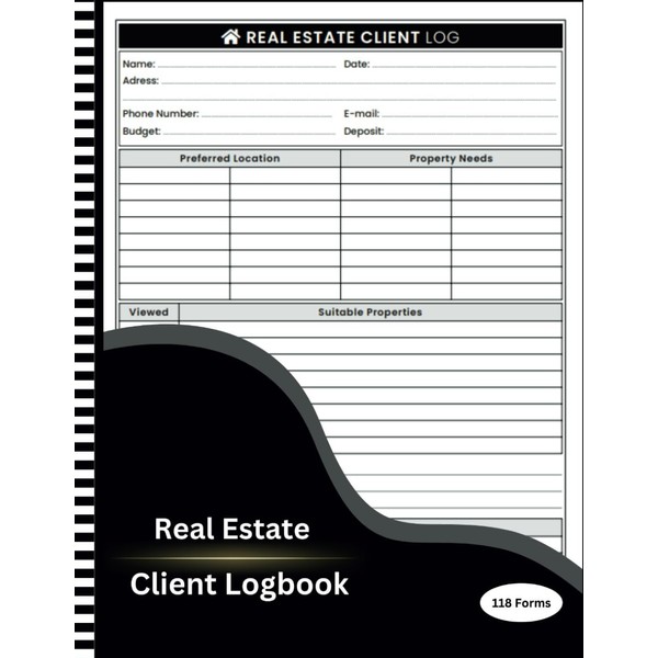 Real Estate Client Log Book: Realtor Client Notebook for Real