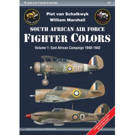 South African Air Force Fighter Colors: Volume 1 - East African Campaign 1940-1942 (Warplane Color Gallery)