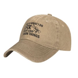I Fix Stuff and I Know Things Hat for Men/Women Cap That's What I Do Cool Stuff Hat for Men Funny, Father Men Gift (UK, Alpha, One Size, hat-8)