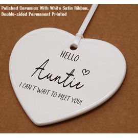 Hello Auntie I Can't Wait to Meet You-Promoted to Aunt-Pregnancy Announcement Gift-Surprise Gifts for Aunt,Sister,Sister in Law,Friends-Baby Reveal Gifts Heart Shaped Ornament