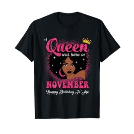 November Queen Birthday Afro Curly Hair Black Women Girls T-Shirt