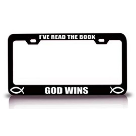 Customola I've Read The Book GOD WINS Christian Metal License Plate Frame Style 34 Black