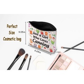 Canning Season Gift Just a Girl Who Loves Canning Cosmetic Bag Canning Lover Gift (Who Loves Canning CA Bag)