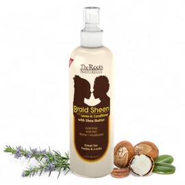 The Roots Naturelle Braid Sheen Braid Spray | 12 Fl Oz | Leave-in Conditioner with Shea Butter | Enriched with Vitamins and Essential Oils | Anti-Itch, Anti-Frizz | Great for Twists and Locs