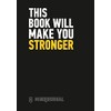 MindJournal: This Book Will Make You Stronger – The Guide