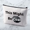 Funny Coal Cosmetic Bag This Might Be Coal Christmas Coal