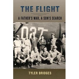 The Flight: A Fatherâs War, a Sonâs Search