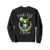 Par Tee Crew Martini Cocktails Golf Drinking Matching Sweatshirt