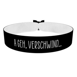 A geh, verschwind... Stoffarmband - Witzige Sprüche - Satinarmband - Handgemachtes Armband - Geschenk für Freunde - Modisches Armband - Originelles Geschenk - Unisex-Armband - Casual-Armband