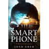 Smart Phone: A Mystery Adventure