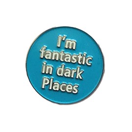 GBJUK I'm Fantastic in Dark Places Glow in Dark Places Enamel Pin Lapel Badge with Butterfly Clasp Back