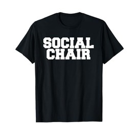 Social Chair Funny Fraternity Sorority College Greek Stars T-Shirt