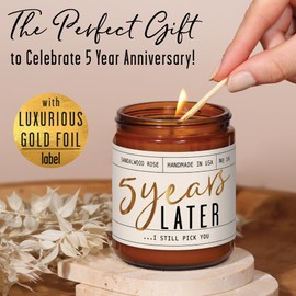 5 Year Marriage Anniversary Gifts - '5 Year Later' Candle,w/Sandalwood Rose - infused w/Essential Oils I 5 Year Anniversary Gifts for Her I 5th Wedding Anniversary Gifts for Wife I50Hr Burn I USA Made