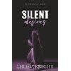 Silent Desires (Shattered Silence Duet)